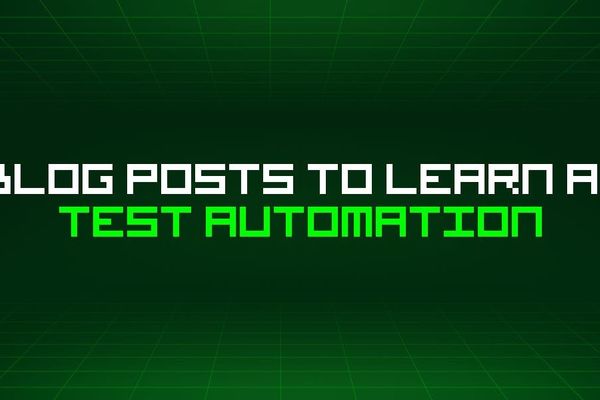 A Curated Guide to 222 Test‑Automation Articles on Hacker Noon