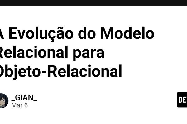 The Evolution from Relational to Object-Relational Database Models