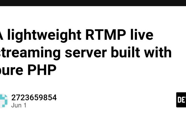 Building a Pure PHP RTMP Server: Technical Analysis and Practical Implications