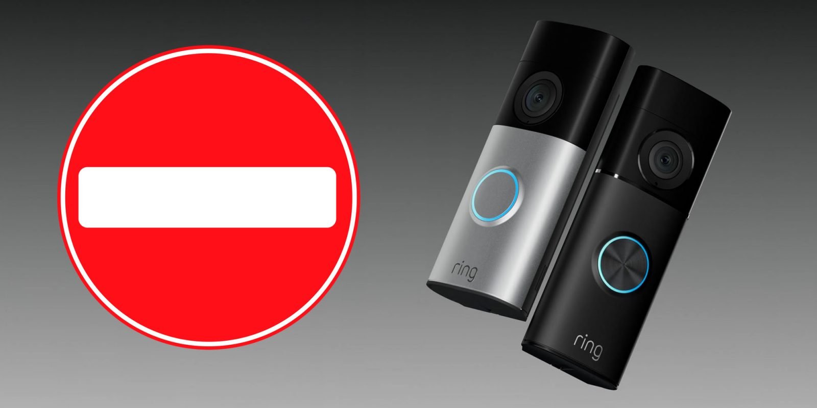 After Ring privacy backlash, company abandons plans for police partnership | Ring doorbells shown next to a no entry sign