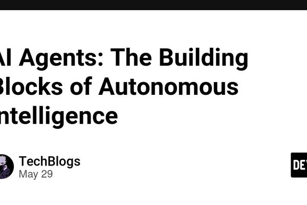 AI Agents: The Building Blocks of Autonomous Intelligence