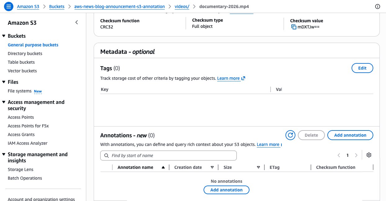 Amazon S3 annotations: attach rich, queryable context directly to your objects | AWS News Blog