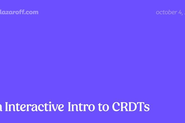 An Interactive Introduction to Conflict-Free Replicated Data Types