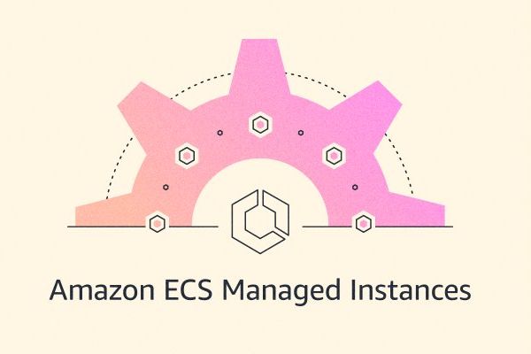 AWS Introduces Managed Daemon Support for Amazon ECS Managed Instances