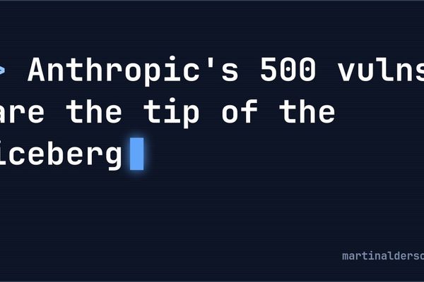 Anthropic's 500 Vulnerabilities Are Just the Tip of the Iceberg