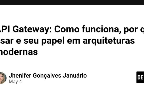 API Gateway: Centralizing Communication in Distributed Architectures