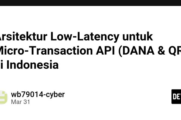 Low-Latency Micro-Transaction API Architecture for Indonesian Digital Payments