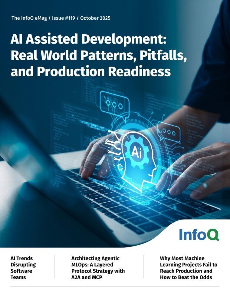 Article Series - AI Assisted Development: Real World Patterns, Pitfalls, and Production Readiness - InfoQ