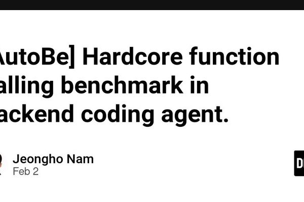 AutoBe's Hardcore Function Calling Benchmark Pushes LLM Backend Generation to New Limits