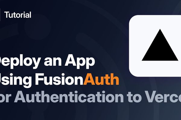 Automate Your Frontend Deployments: Mastering Vercel with GitHub Actions and FusionAuth