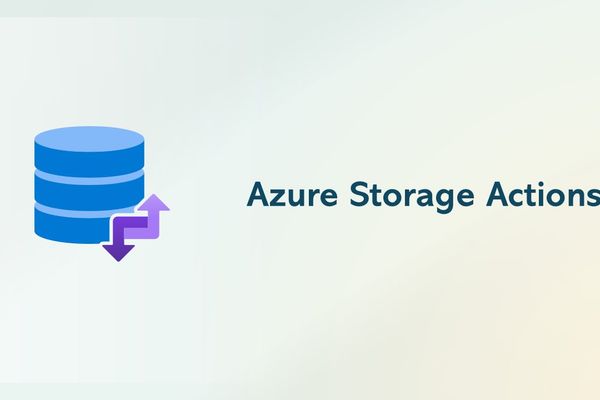 Azure Storage Actions: Serverless Automation for Enterprise-Scale Data Management