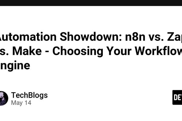 Automation Showdown: n8n vs. Zapier vs. Make – Picking the Right Workflow Engine