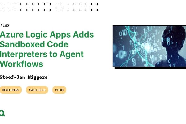 Azure Logic Apps Introduces Sandboxed Code Interpreters for Agent Workflows