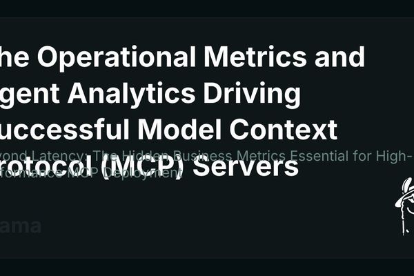 Beyond Latency: The Hidden Metrics Essential for High-Performance MCP Servers