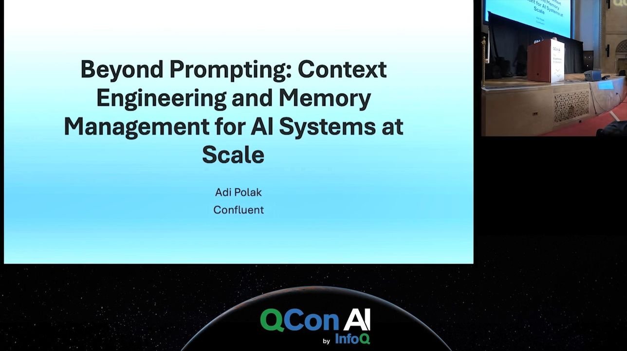 Beyond Prompting: Context Engineering and Memory Management for AI Systems at Scale - InfoQ