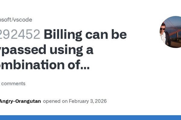 Critical Billing Bypass Found in VS Code Copilot Chat