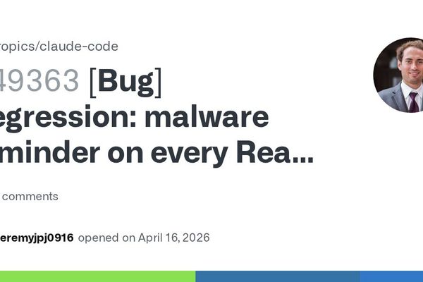 Claude Code Malware Reminder Bug Causes Subagent Refusals, Despite 'Fixed' Status