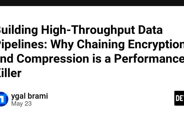 Optimizing Data Pipelines: The Hidden Costs of Chaining Encryption and Compression