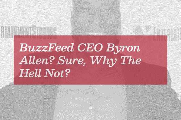 Byron Allen's BuzzFeed Acquisition: When Media Icons Meet Distressed Assets