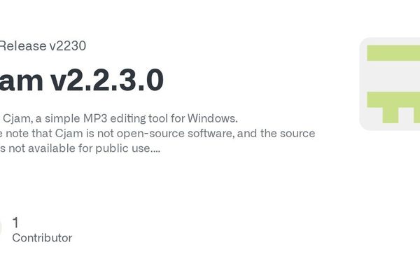 Cjam MP3 Editor Releases Stealth Update v2.2.3.0 on GitHub Despite Closed-Source Status