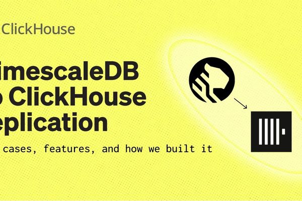 ClickHouse Expands CDC Reach to TimescaleDB Hypertables