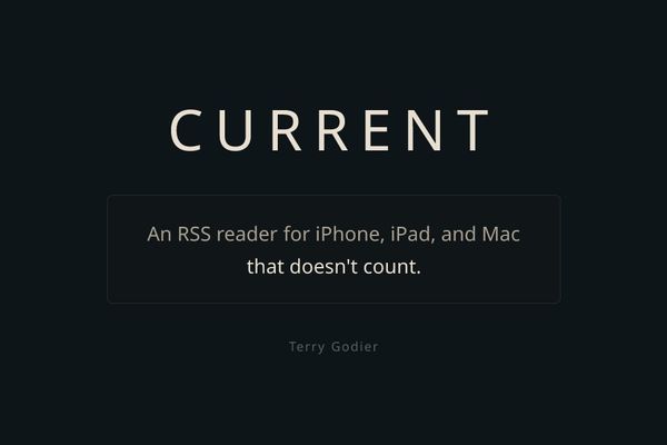 Current: A RSS Reader That Refuses to Make You Feel Guilty