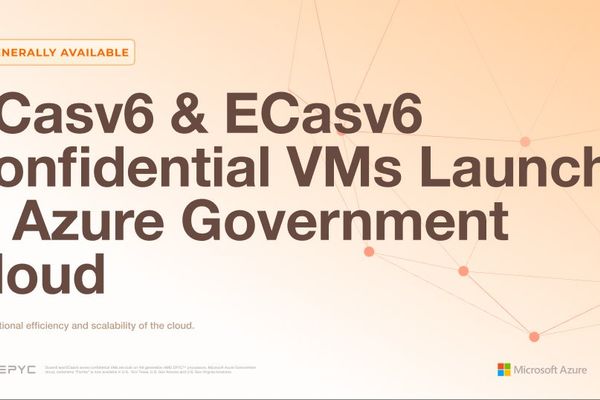 Azure Government Gets First Confidential VMs with AMD SEV-SNP Support