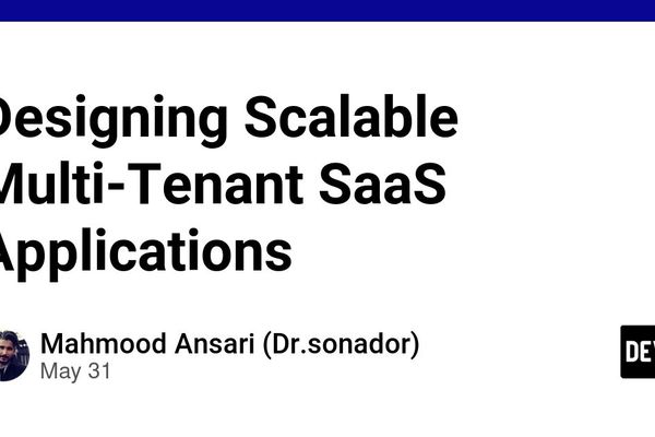 Designing Scalable Multi‑Tenant SaaS Applications