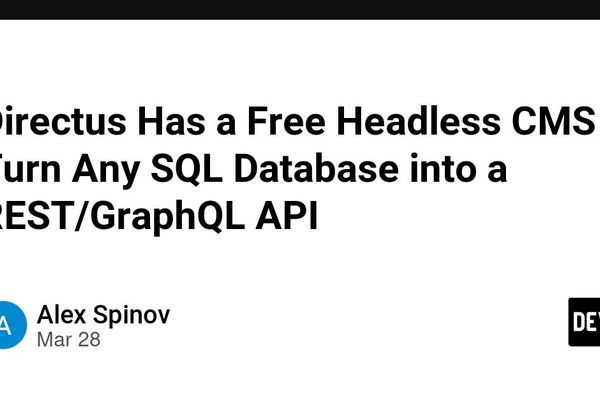 Directus: Bridging Existing SQL Databases with Modern APIs Without Migration Overhead