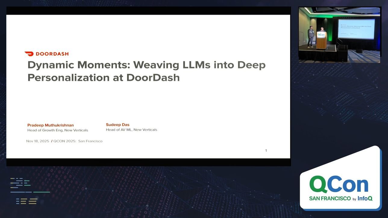 Dynamic Moments: Weaving LLMs into Deep Personalization at DoorDash - InfoQ