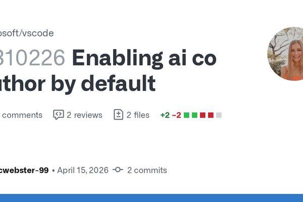 Microsoft's Default AI Co-Authorship Sparks Backlash in VS Code