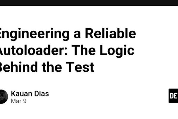 Engineering a Reliable Autoloader: The Logic Behind the Test