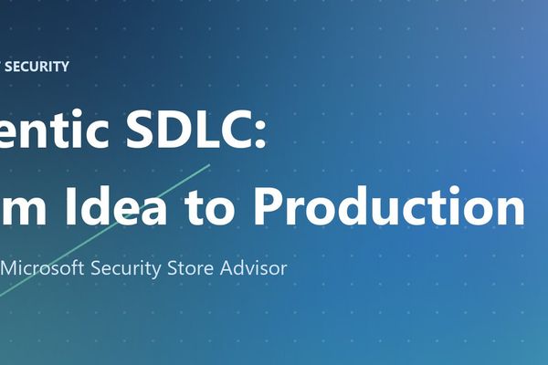 From Idea to Production – Building Microsoft Security Store Advisor with an Agentic SDLC