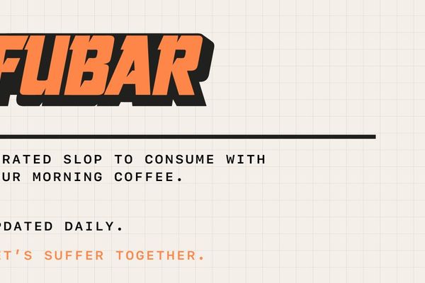 FUBAR: The Daily Dystopia You Didn't Know You Needed