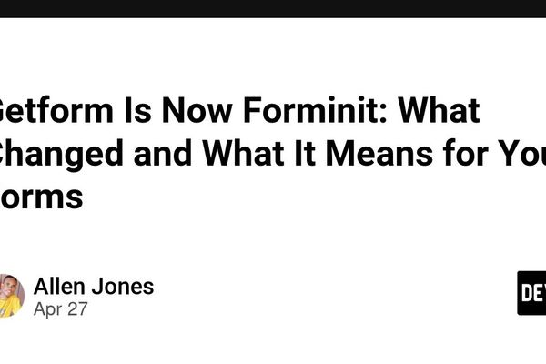 Forminit: Getform's Rebrand Brings New Features but Misses Core Functionality