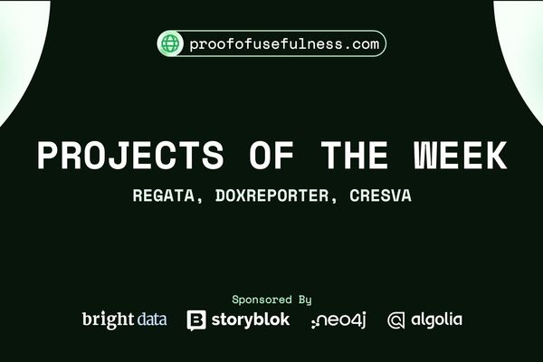 HackerNoon Projects of the Week: Regata, Doxreporter, and Cresva
