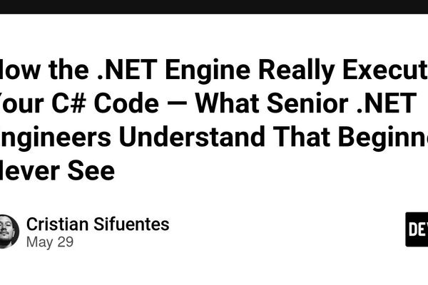 Inside the .NET Execution Engine: What Senior Engineers See That Newcomers Miss