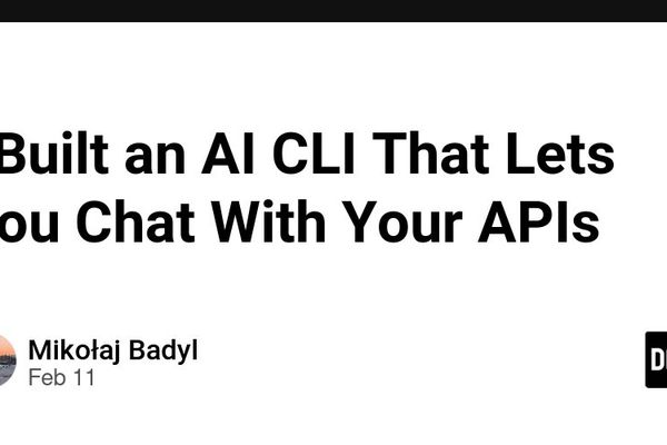 From Postman to Plain English: Building an AI-Powered API Testing CLI