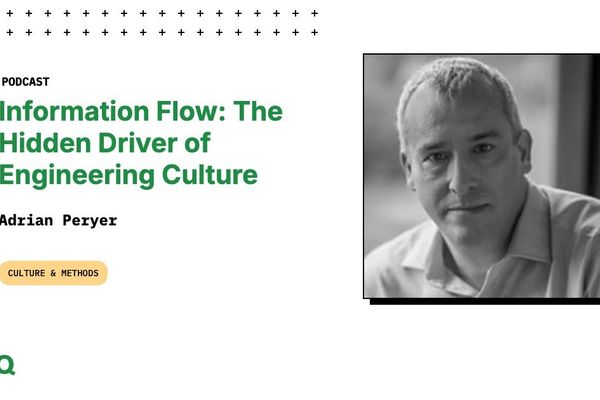 Information Flow: The Hidden Driver of Engineering Culture