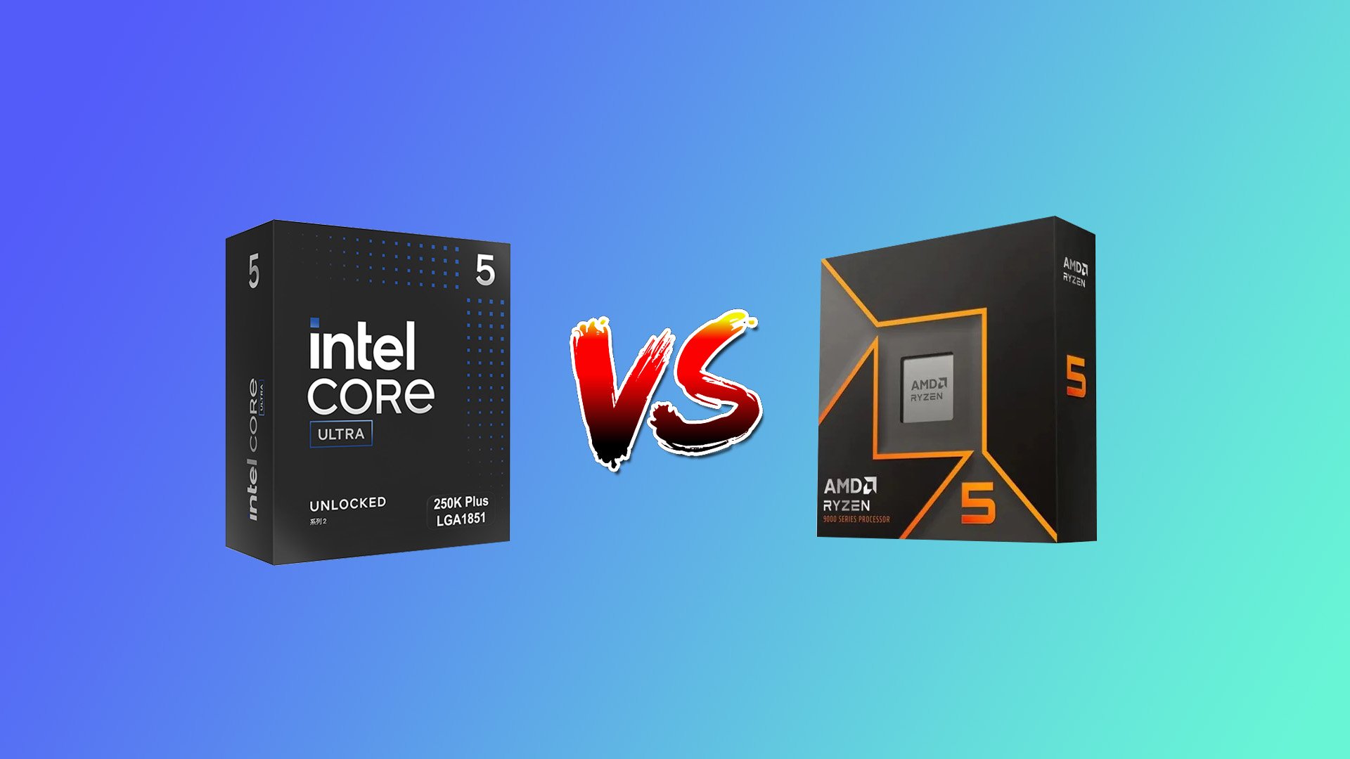 Intel Core Ultra 5 250K Plus versus AMD Ryzen 5 9600X