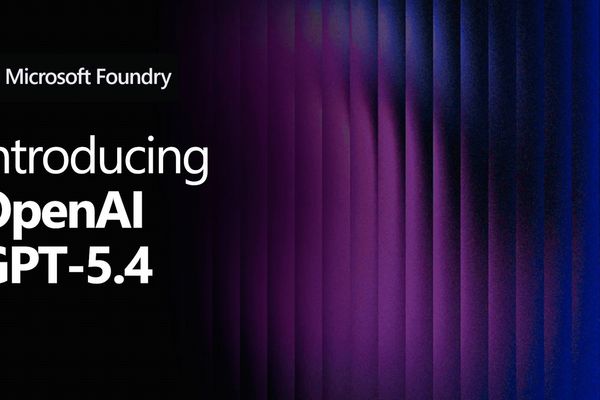 Microsoft Launches GPT-5.4 in Foundry: Production-Ready AI with Enhanced Reliability