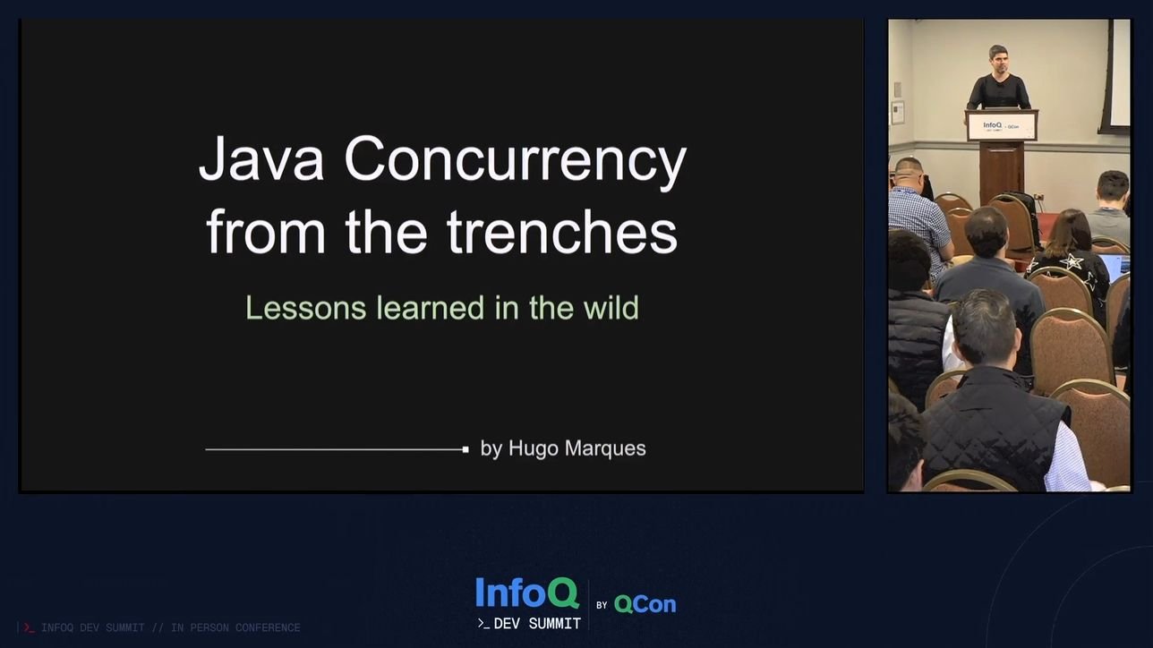 Java Concurrency from the Trenches: Lessons Learned in the Wild - InfoQ