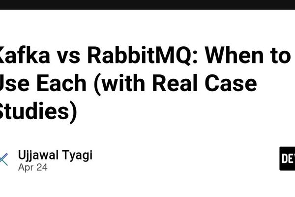 Kafka vs RabbitMQ: A Practical Guide to Choosing the Right Message Broker