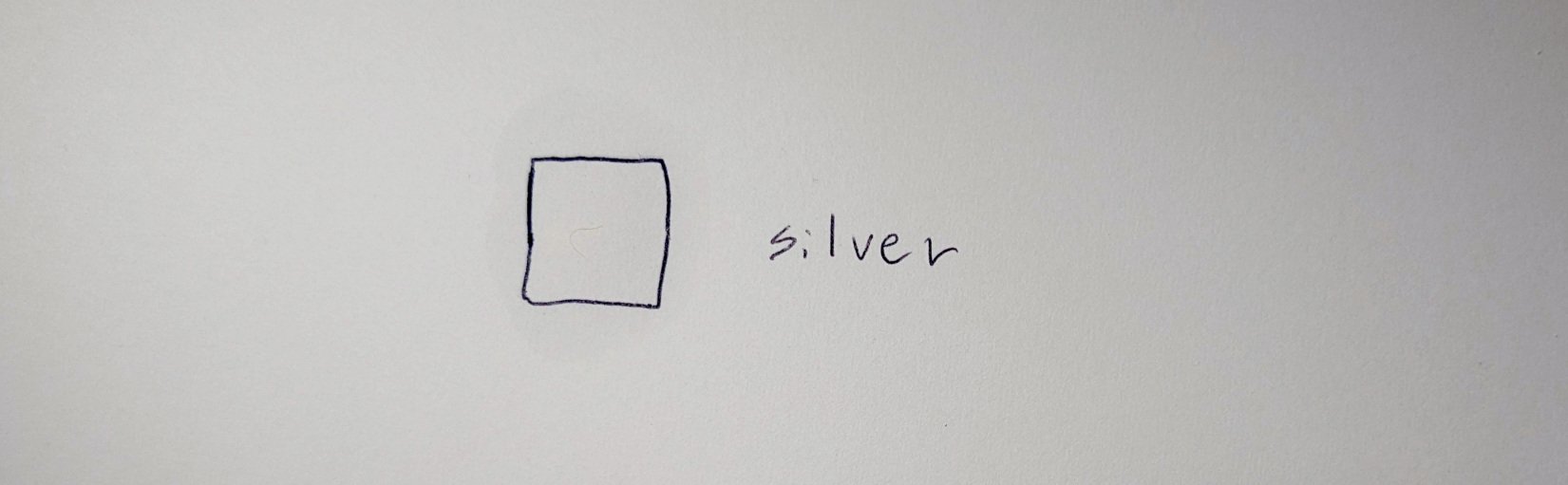 White paper with a box labeled 'silver'