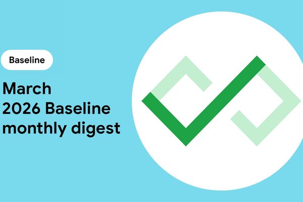 March 2026 Baseline Monthly Digest: Major Platform Advances and Production-Ready Features