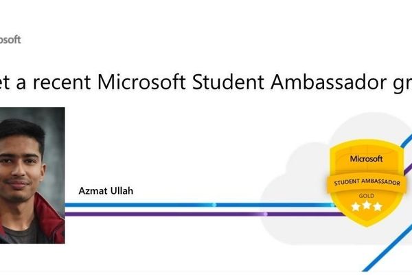 Azmat Ullah’s Journey: From Campus Graduate to Global AI Mentor through Microsoft’s Student Ambassador Program