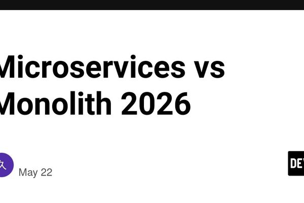 Microservices vs Monolith in 2026: A Mature Perspective on Architectural Trade-offs