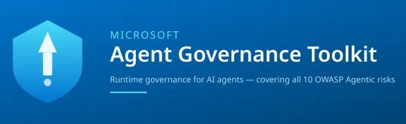 Microsoft's Agent Governance Toolkit Aims to Secure AI Agents Against 10 Critical Risks