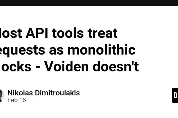 Voiden: Breaking Down API Requests Into Composable Building Blocks