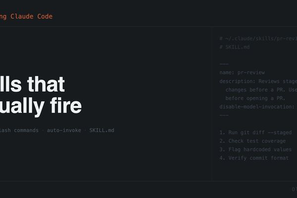 Navigating Claude Code: Skills That Actually Fire